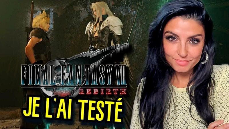 J'ai testé FINAL FANTASY 7 REBIRTH 🔥🔥🔥 Ma preview + gameplay PS5