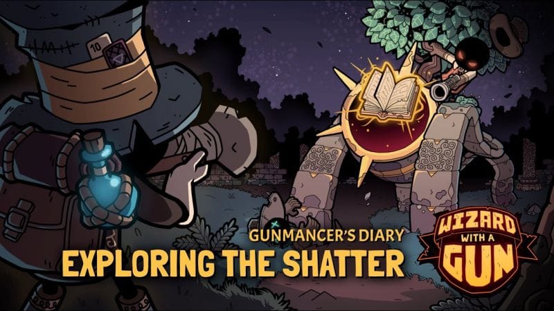 Wizard with a Gun | Gunmancer's Diary: Exploring the Shatter