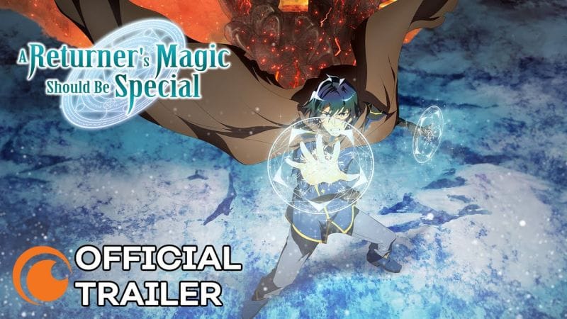 A Returner’s Magic Should Be Special | OFFICIAL TRAILER
