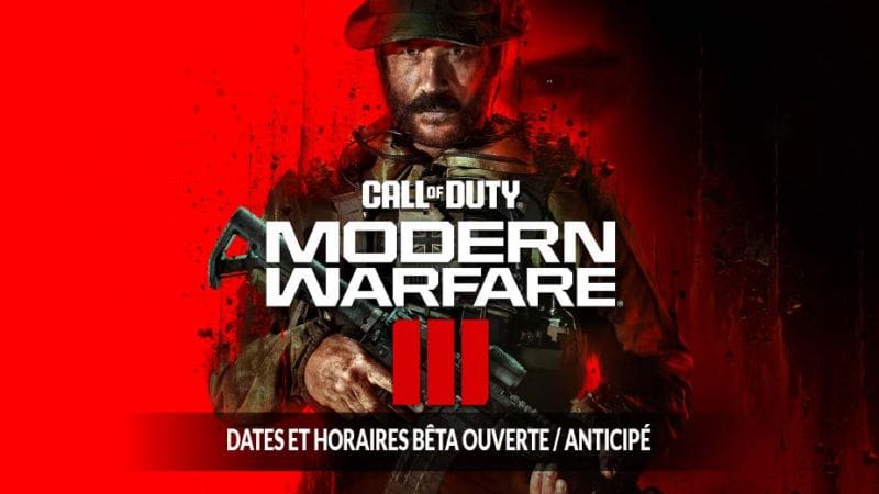 Toutes les dates à retenir pour pouvoir jouer à la bêta ouverte et en accès anticipé à Call of Duty Modern Warfare 3 | Generation Game