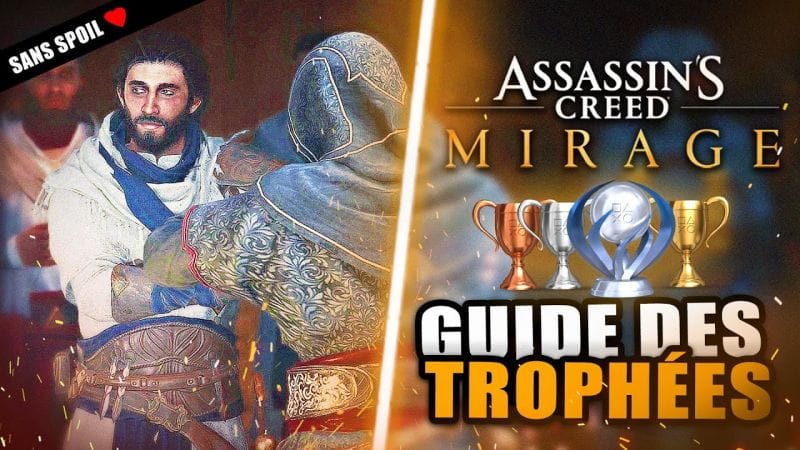 Assassin's Creed Mirage : Guide des Trophées 🏆 ATTENTION Trophée Manquable ! Difficulté, Durée, ...