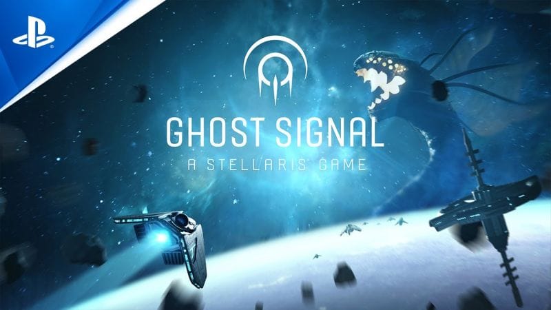 Ghost Signal: A Stellaris Game - Launch Trailer | PS VR2 Games