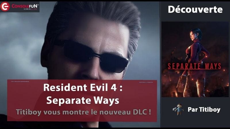 [DECOUVERTE / TEST] RESIDENT EVIL 4 - DLC SEPARATE WAYS !