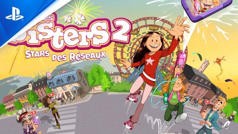 Les Sisters 2 - Stars des Réseaux - Trailer de lancement - VF | PS5, PS4