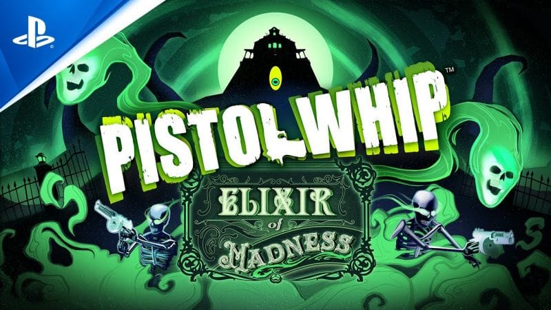 Pistol Whip - Elixir of Madness! Launch Trailer | PS VR2 Games