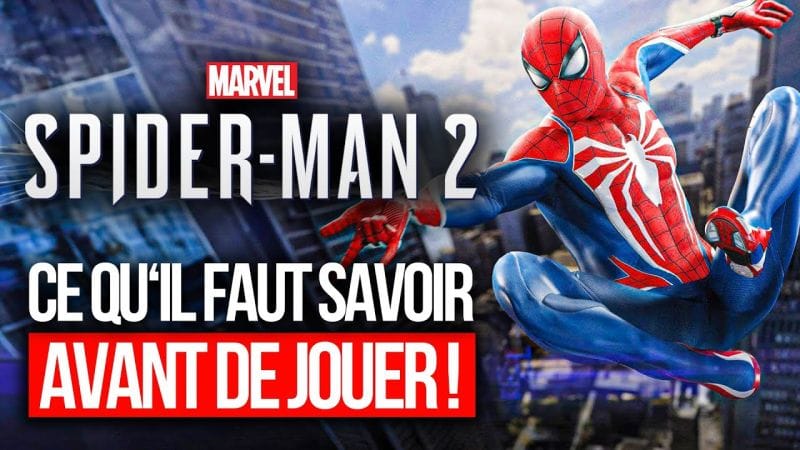 Spider-Man 2 PS5 : TOUT ce que vous devez SAVOIR AVANT D'Y JOUER 😍 Le RETOUR de PETER & MILES