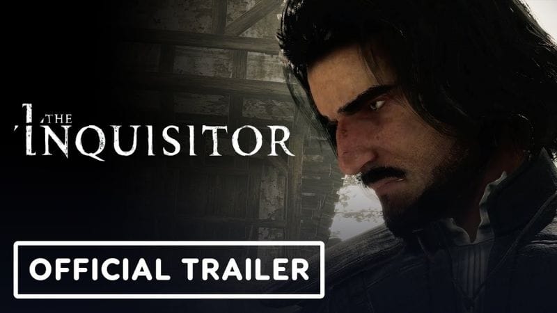 The Inquisitor - Official Gameplay Trailer | gamescom 2023