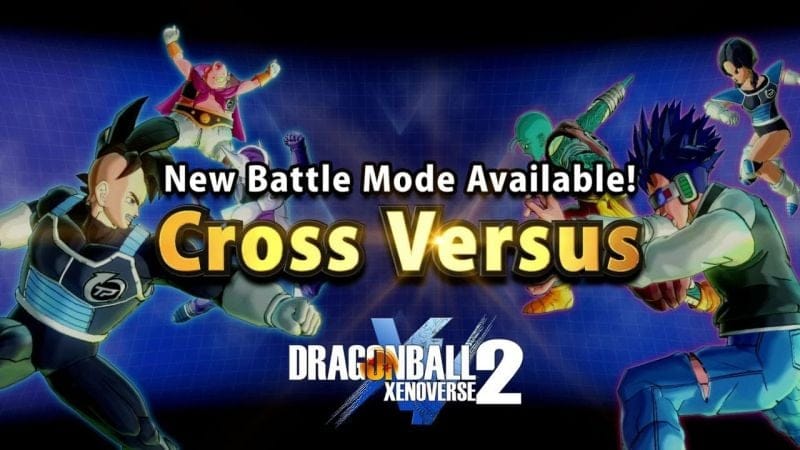 DRAGON BALL XENOVERSE 2 - Cross Versus Trailer