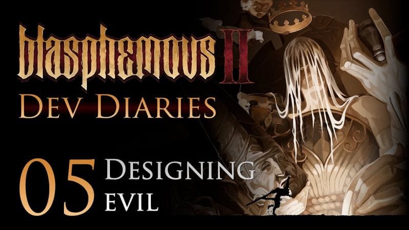 Blasphemous II · EP05: "Designing Evil” | Dev Diaries