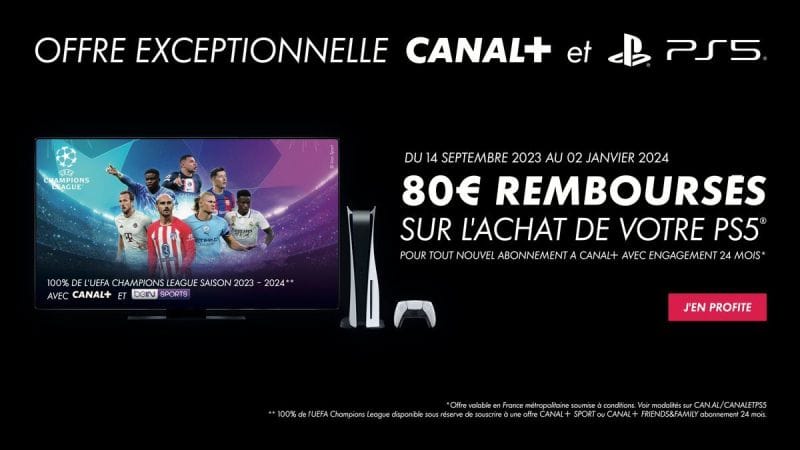 80€ remboursés sur l’achat de votre PS5  : PlayStation et CANAL+ s’associent pour une offre exceptionnelle.