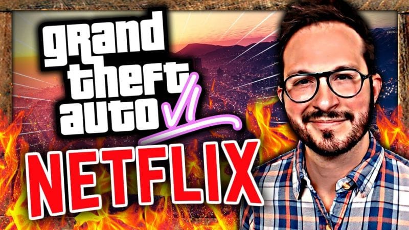 GTA 6 : Netflix met la PRESSION 🔥