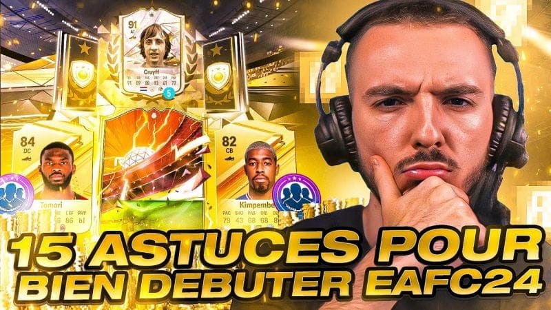 15 ASTUCES qu'il FAUT ABSOLUMENT SAVOIR pour BIEN DÉBUTER sur EA SPORTS FC 24 !!