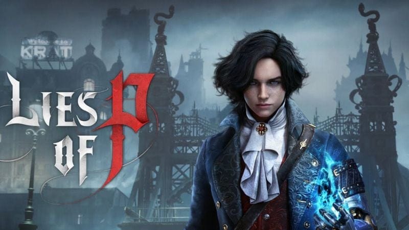 Test de Lies of P - La vérité si je mens