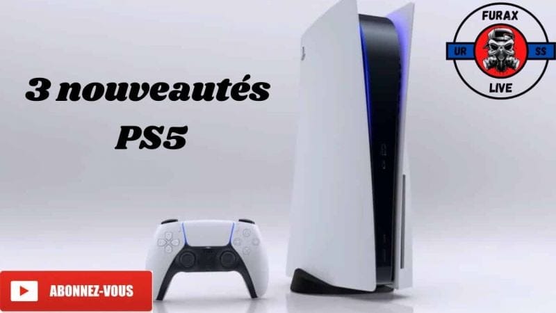 les 3 nouveautés PS5