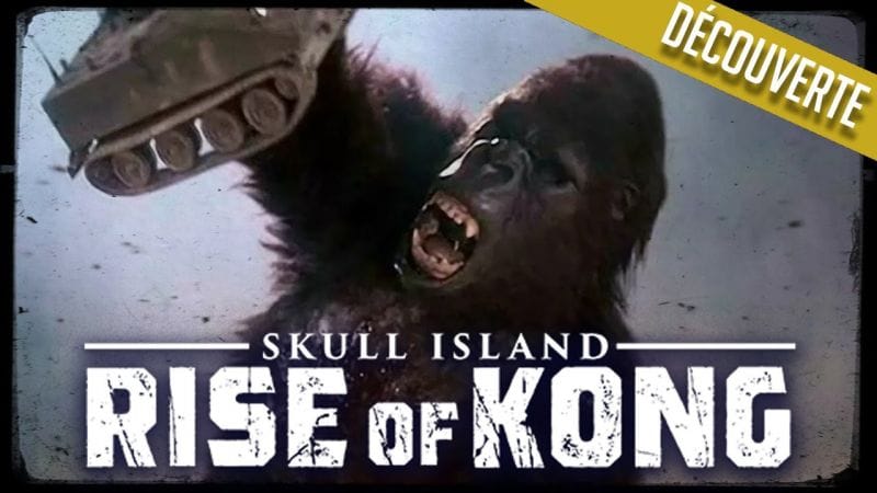 Skull Island: Rise of Kong 🦍 Vraiment le pire jeu de 2023 ? | Découverte commentée et gameplay FR