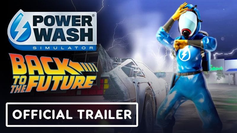 PowerWash Simulator - Official Back to the Future Special Pack Launch Date Trailer