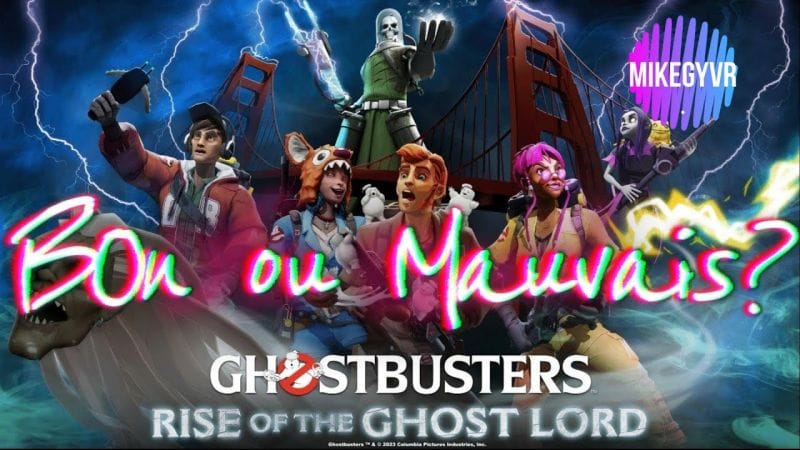 Ghostbuster Rise of the ghost lord ! Bon ou mauvais?? ! PSVR2 !