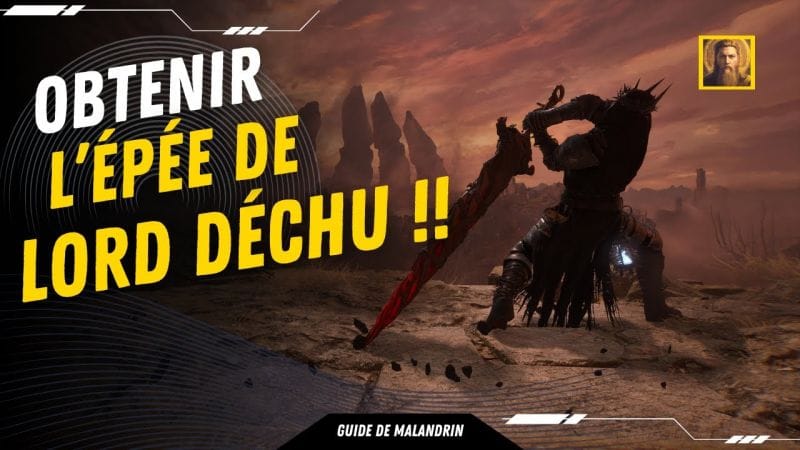 Obtenir l'épée de lord déchu ! Lords of the fallen