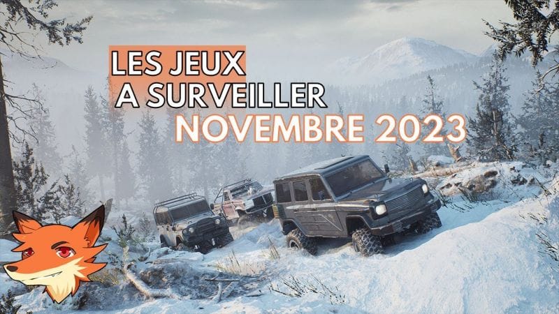 Edition: Novembre 2023 - Les sorties du mois à surveiller !