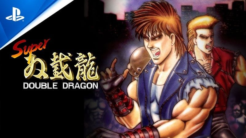 Super Double Dragon - Launch Trailer | PS4 Games