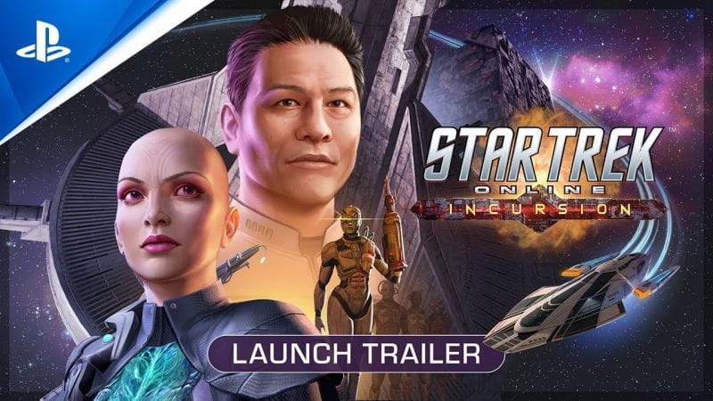 Star Trek Online: Incursion - Launch Trailer | PS5 & PS4 Games