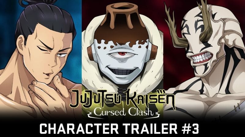 Jujutsu Kaisen: Cursed Clash : Aoi Todo, Hanami et Jogo se déchainent dans un nouveau trailer