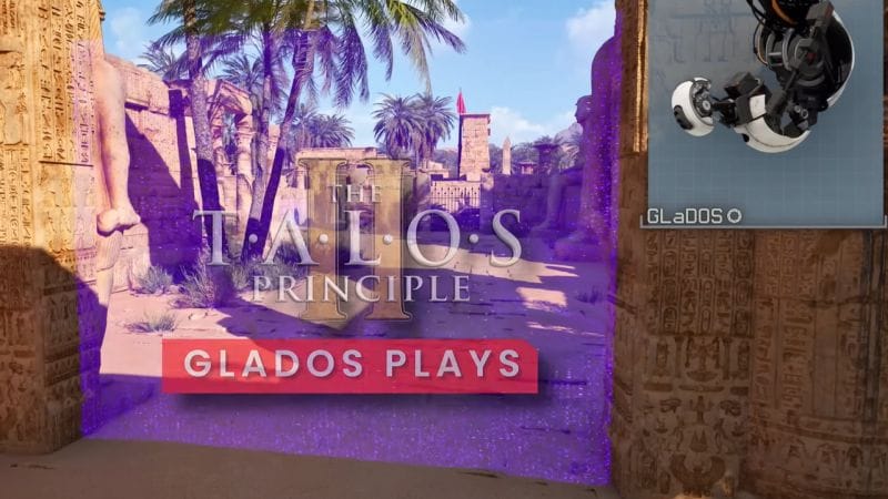The Talos Principle 2 : GLaDOS teste le jeu en vidéo !