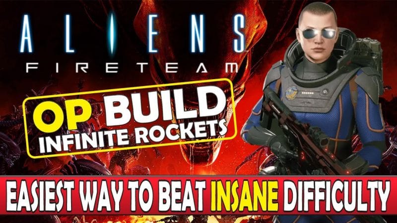 Aliens Fireteam Elite - Overpowerd Build - Easiest Way To Beat Insane Difficulty