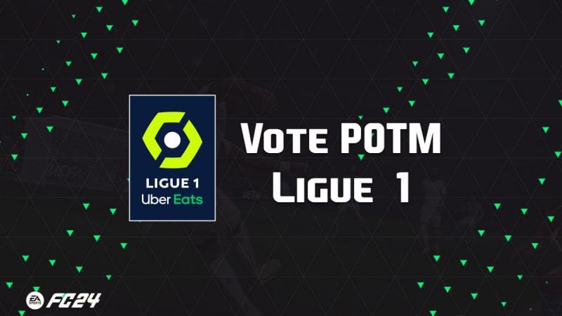 EA FC 24, vote pour le Joueur du mois POTM de octobre pour la Ligue 1
