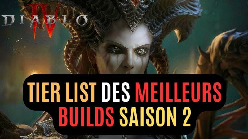 Tier List Des Meilleurs Builds Du Patch 1.2.2 Dans Diablo 4 !