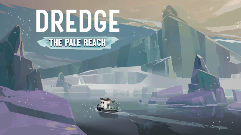 Le DLC pour Dredge, The Pale Reach, est à présent disponible