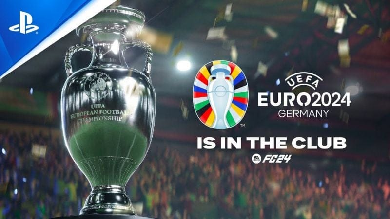 EA SPORTS FC 24 - Trailer de l'UEFA Euro 2024 | PS5, PS4