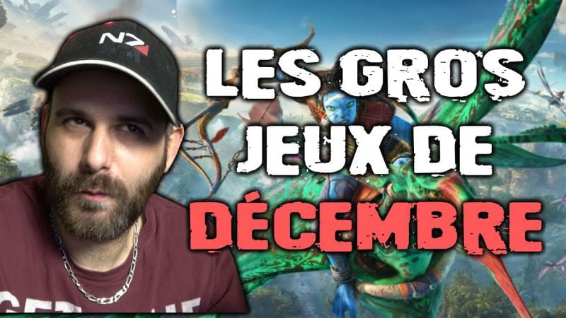 Les GROS JEUX du mois de DECEMBRE 2023 à ne pas louper 😍