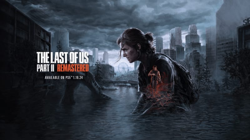 The Last of Us Part II Remastered coming to PS5 on January 19, 2024