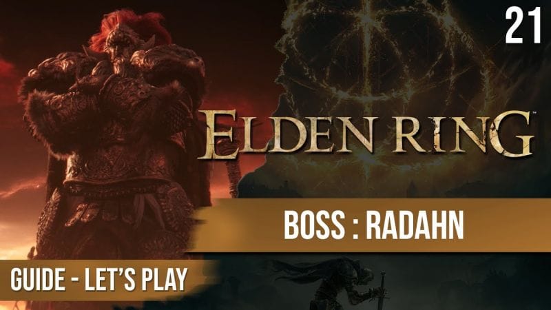 Guide Elden Ring : Combat contre Radahn et explo de son château - 21 - chapitrage dispo