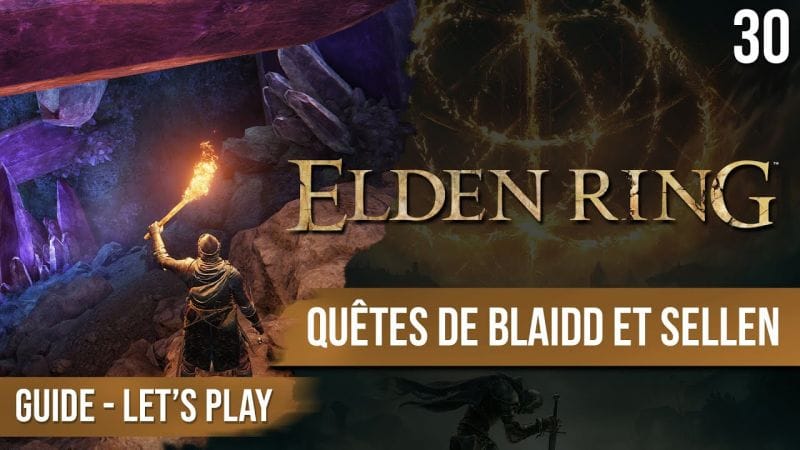 Guide Elden Ring : Quêtes de Blaidd et Sellen - 30 - chapitrage dispo