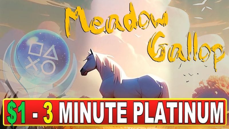 New Very Easy $0.99 Platinum Game | Meadow Gallop Quick Trophy Guide