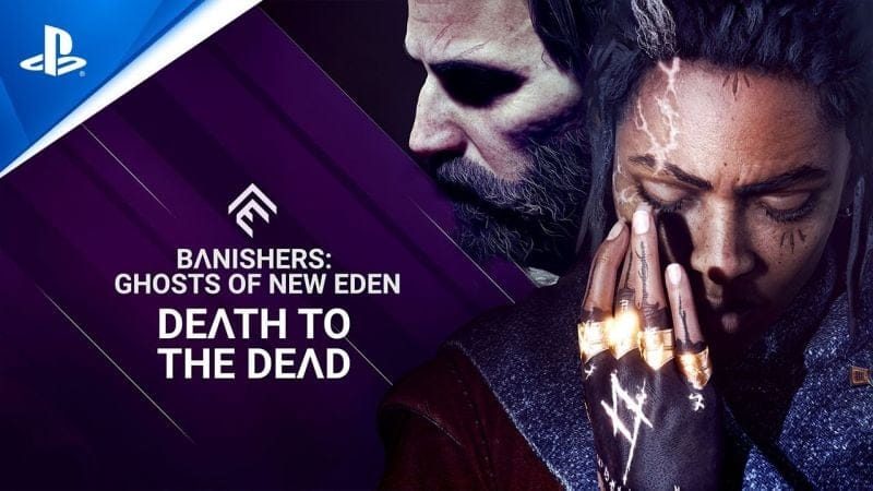 Banishers: Ghosts of New Eden - Death to the Dead Trailer | PS5 Games