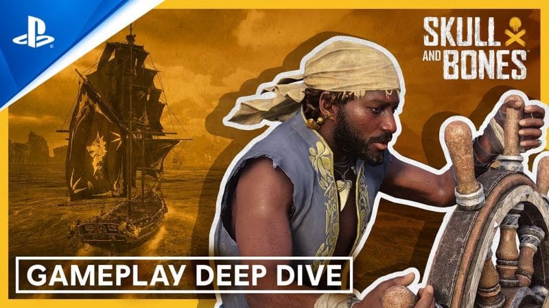 Skull and Bones - Gameplay Deep Dive Trailer | PS5 Games