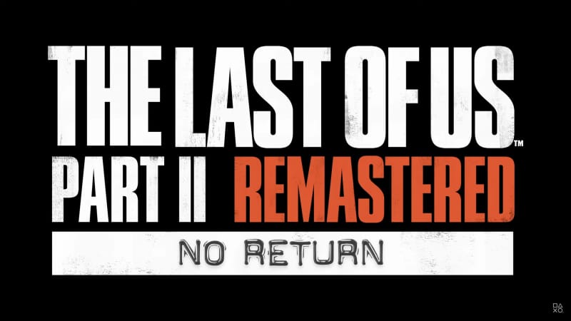 Tout sur le mode No Return de The Last of Us Part II Remastered