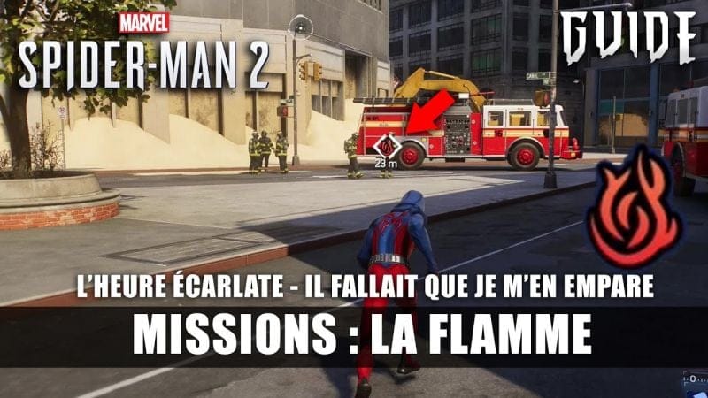 Marvel's Spider-Man 2 : Toutes les Missions LA FLAMME (Solution) L'heure écarlate
