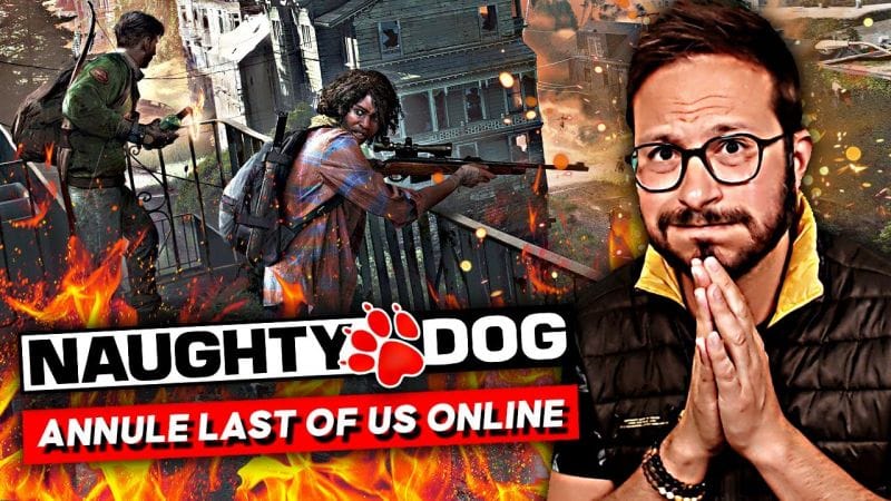 The Last of Us Online ANNULÉ 🤯 NAUGHTY DOG SE JUSTIFIE 🚨BREAKING NEWS🚨