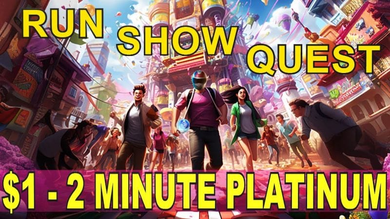New Very Easy $0.99 Platinum Game | Run Show Quest Quick Trophy Guide