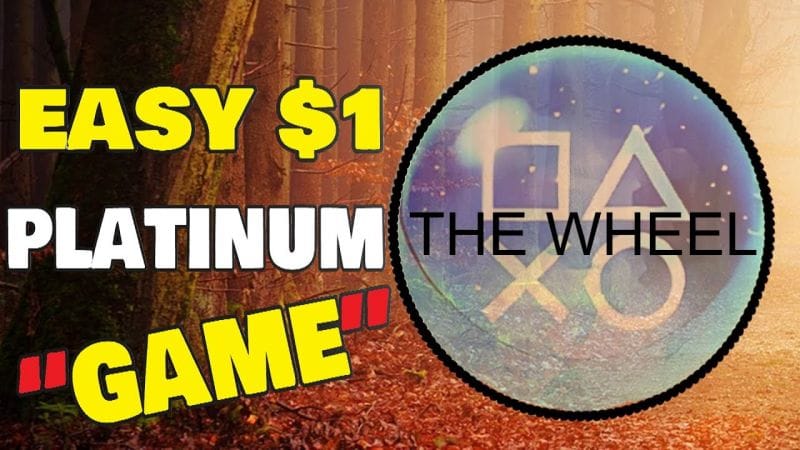 The Wheel Quick Trophy Guide - $1 Platinum Game
