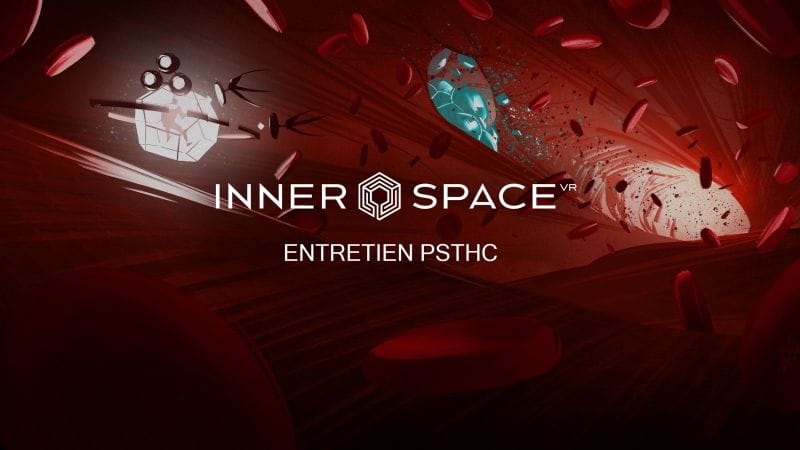 Entretien avec Innerspace VR | News  - PSthc.fr