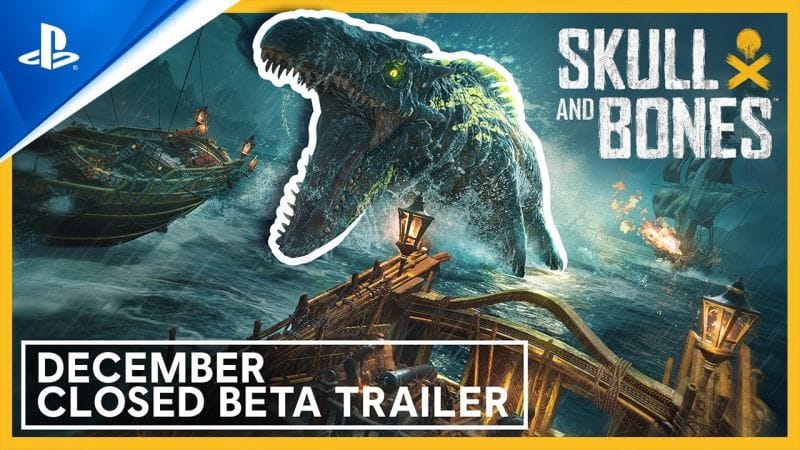 Skull and Bones - December Closed Beta Trailer | PS5 Games