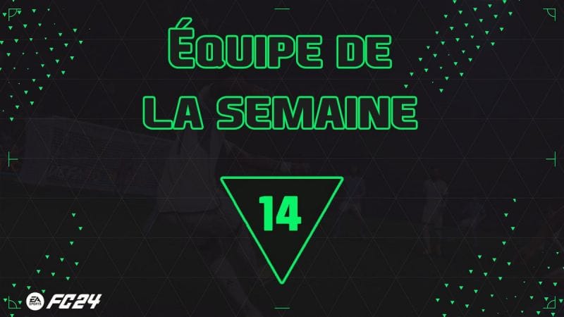 EA FC 24, les cartes TOTW 14 de l'Equipe de la semaine - Actualités - Gamosaurus