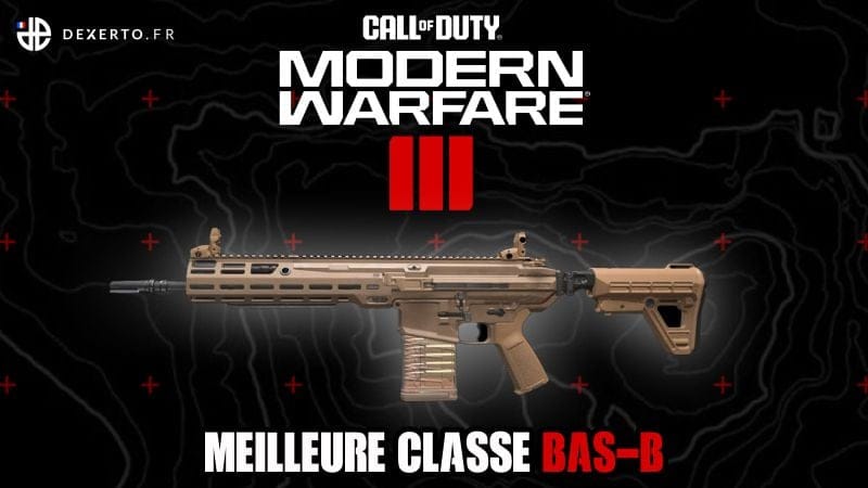 La meilleure classe du BAS-B dans MW3 : accessoires, atouts, équipements - Dexerto.fr