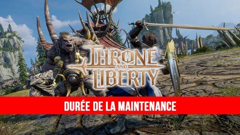Throne and Liberty est en maintenance combien de temps va-t-elle durée ? | Generation Game