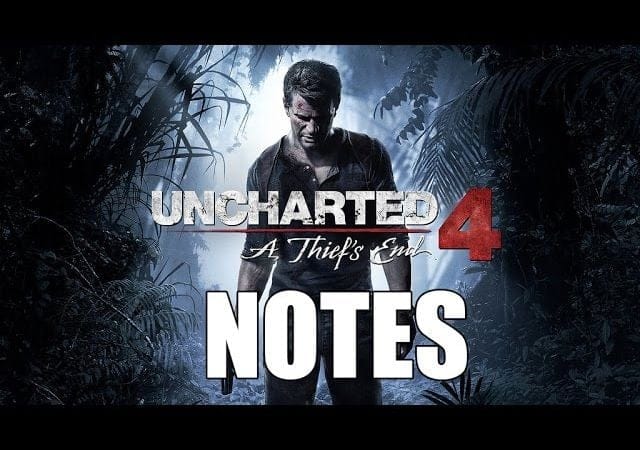 UNCHARTED 4 - Emplacement de toutes les notes | Histoire perdue